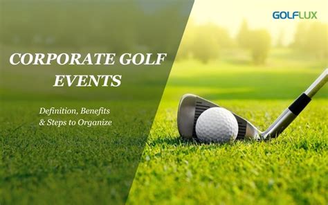 Corporate Golf Events: Everything you Need to Know .